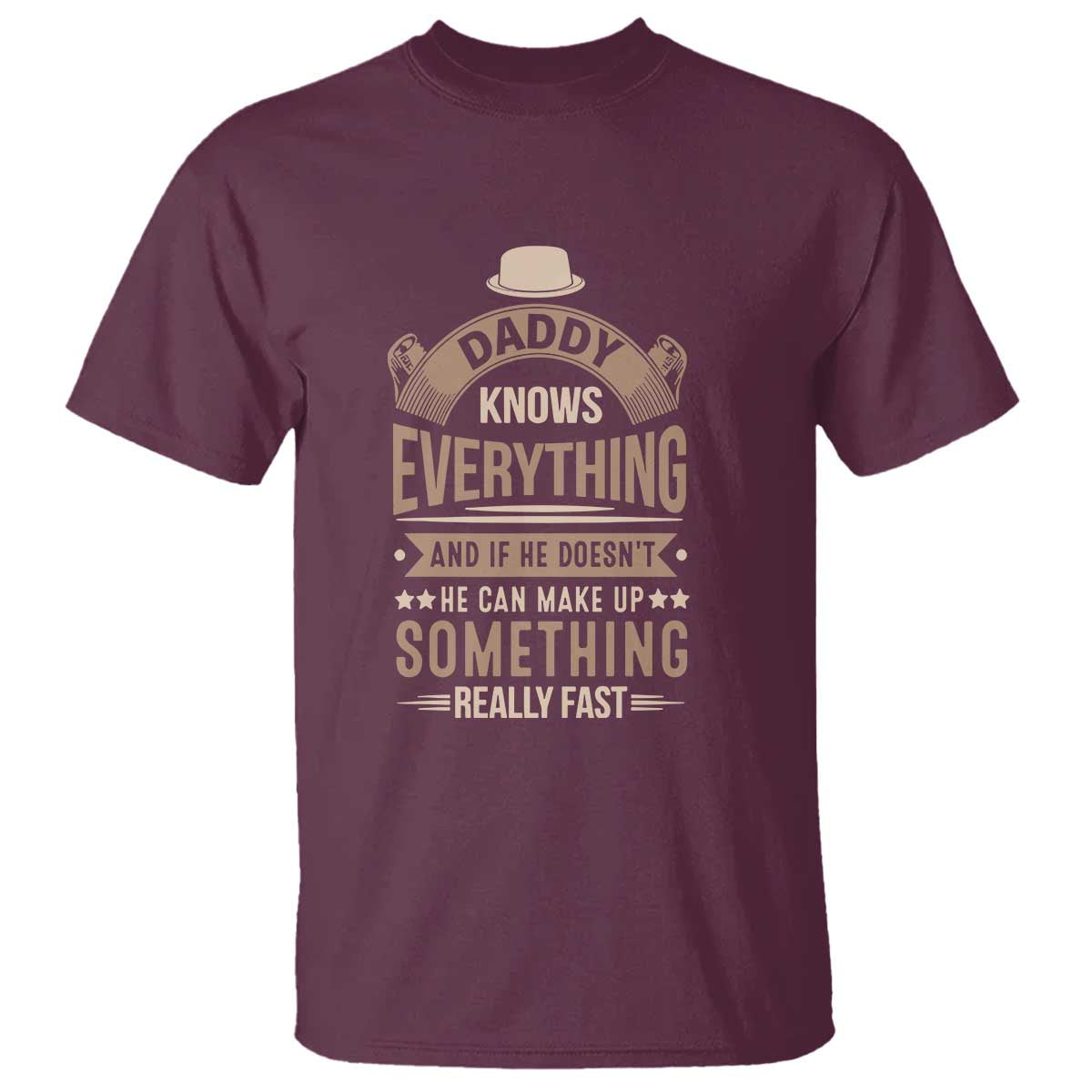 daddy-knows-everything-and-if-he-doesnt-he-can-make-up-something-really-fast-t-shirt-vintage-fathers-day