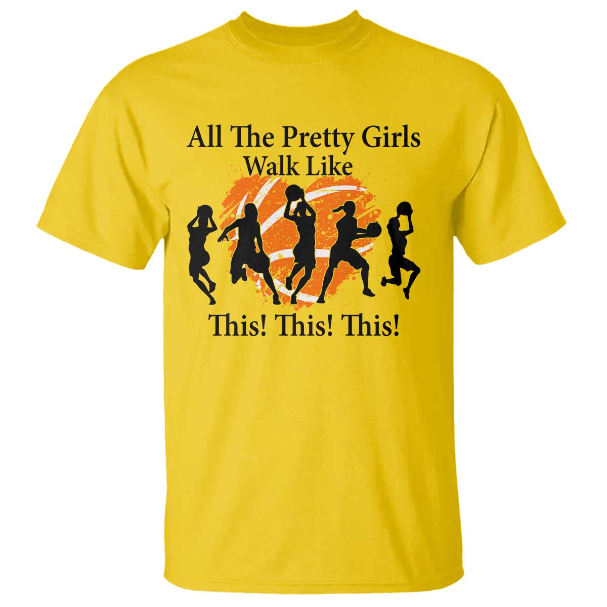 funny-basketball-girl-t-shirt-all-the-pretty-girls-walk-like-this-player