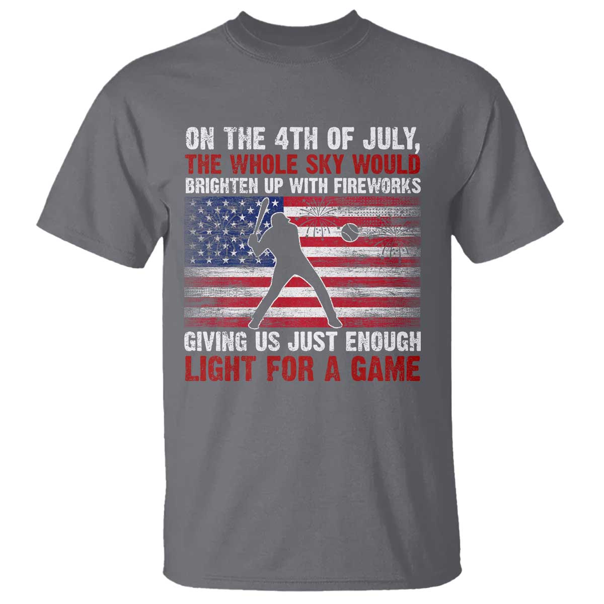 funny-4th-of-july-baseball-t-shirt-the-whole-sky-would-brighten-up-with-fireworks-american-flag