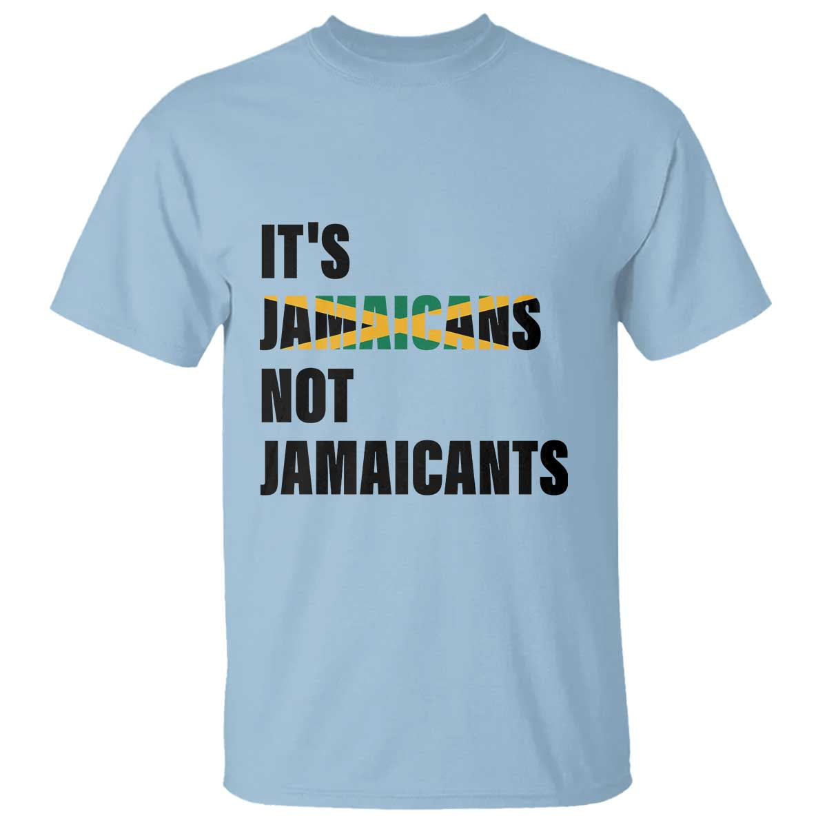 jamaica-t-shirt-its-jamaicans-not-jamaicants-flag