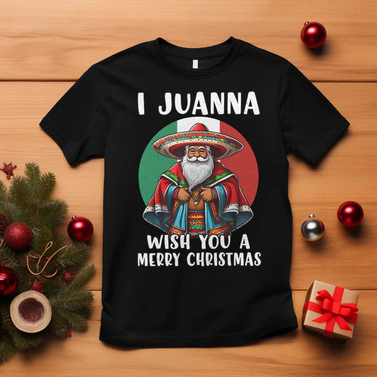 funny-xmas-mexican-santa-t-shirt-i-juanna-wish-you-a-merry-christmas