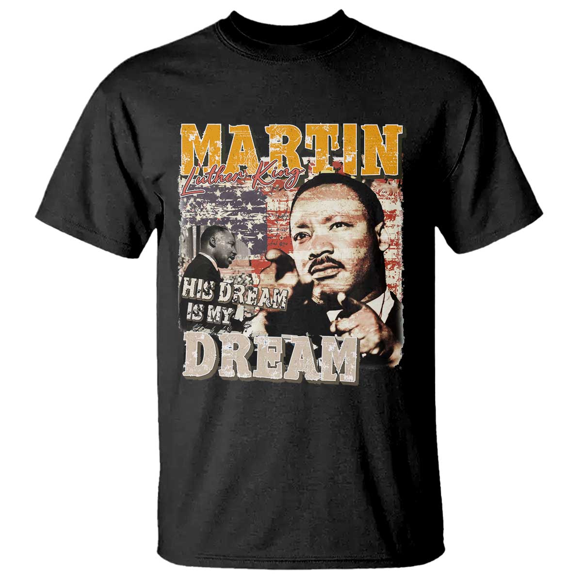 mlk-day-his-dream-is-my-dream-t-shirt-martin-luther-king-vintage-american-flag-black-history-month