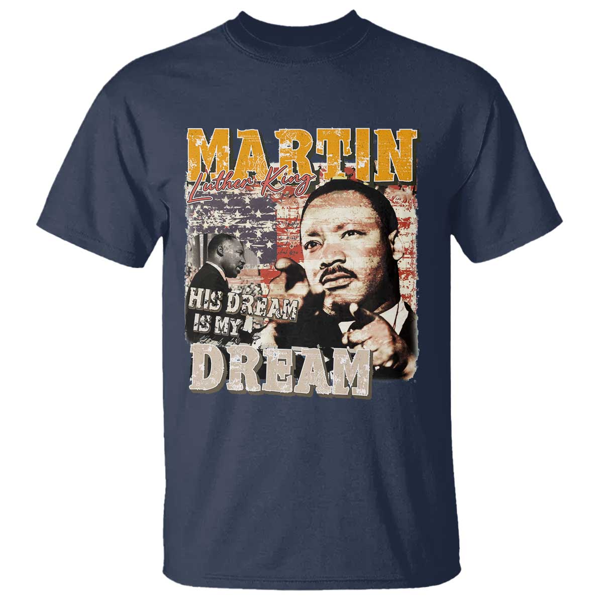 mlk-day-his-dream-is-my-dream-t-shirt-martin-luther-king-vintage-american-flag-black-history-month