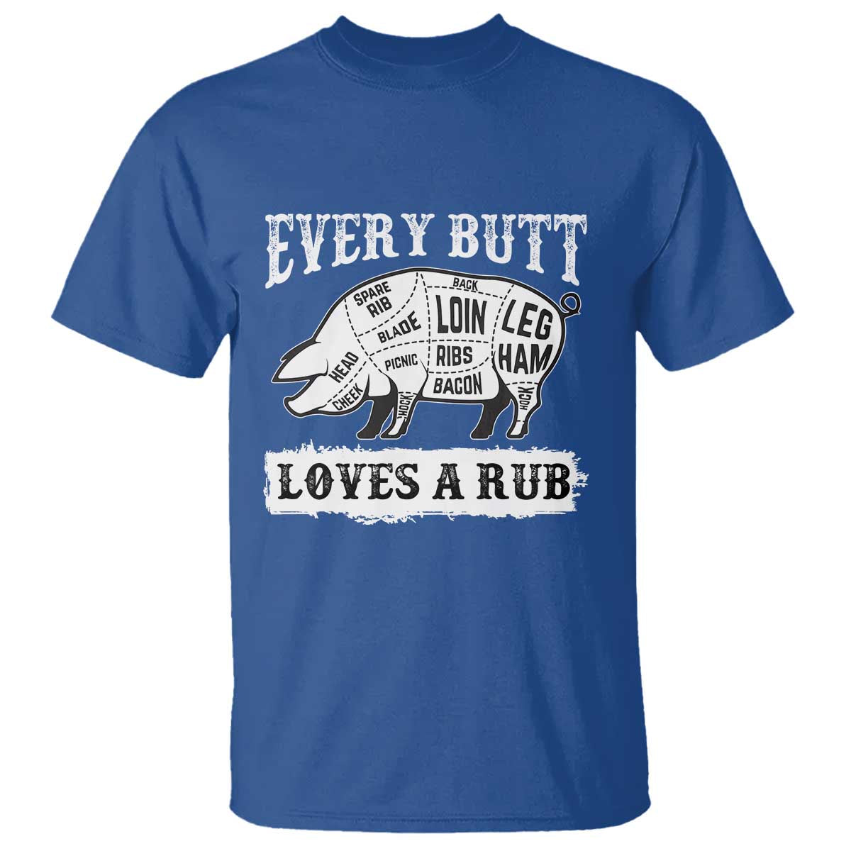 funny-bbq-grilling-every-butt-loves-a-rub-t-shirt-barbecue-grill-fathers-day