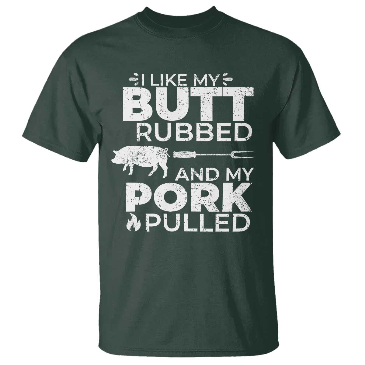 funny-bbq-grilling-i-like-my-butt-rubbed-and-my-pork-pulled-t-shirt-barbecue-grill-fathers-day