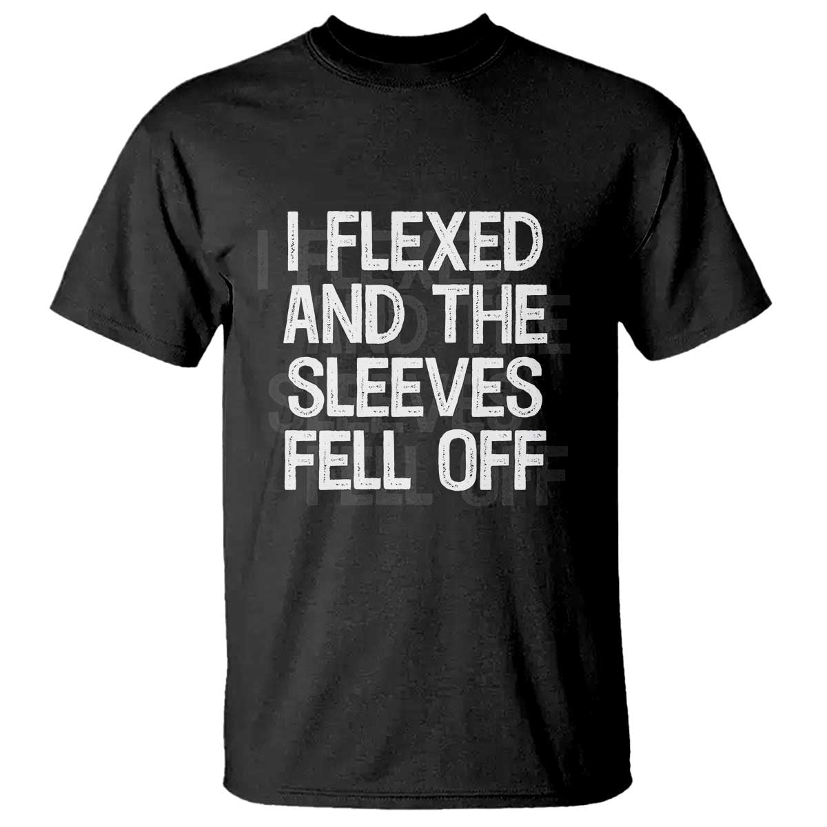 funny-i-flexed-and-the-sleeves-fell-of-t-shirt-workout-gymer-shadow-text