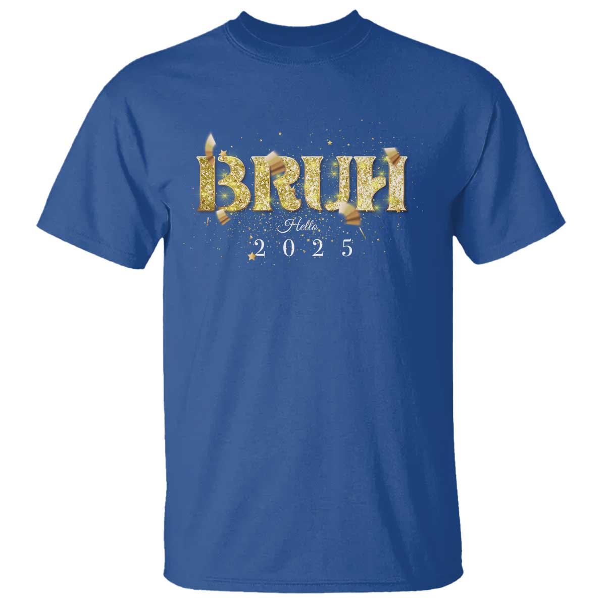 bruh-hello-2025-t-shirt-new-year-eves-party