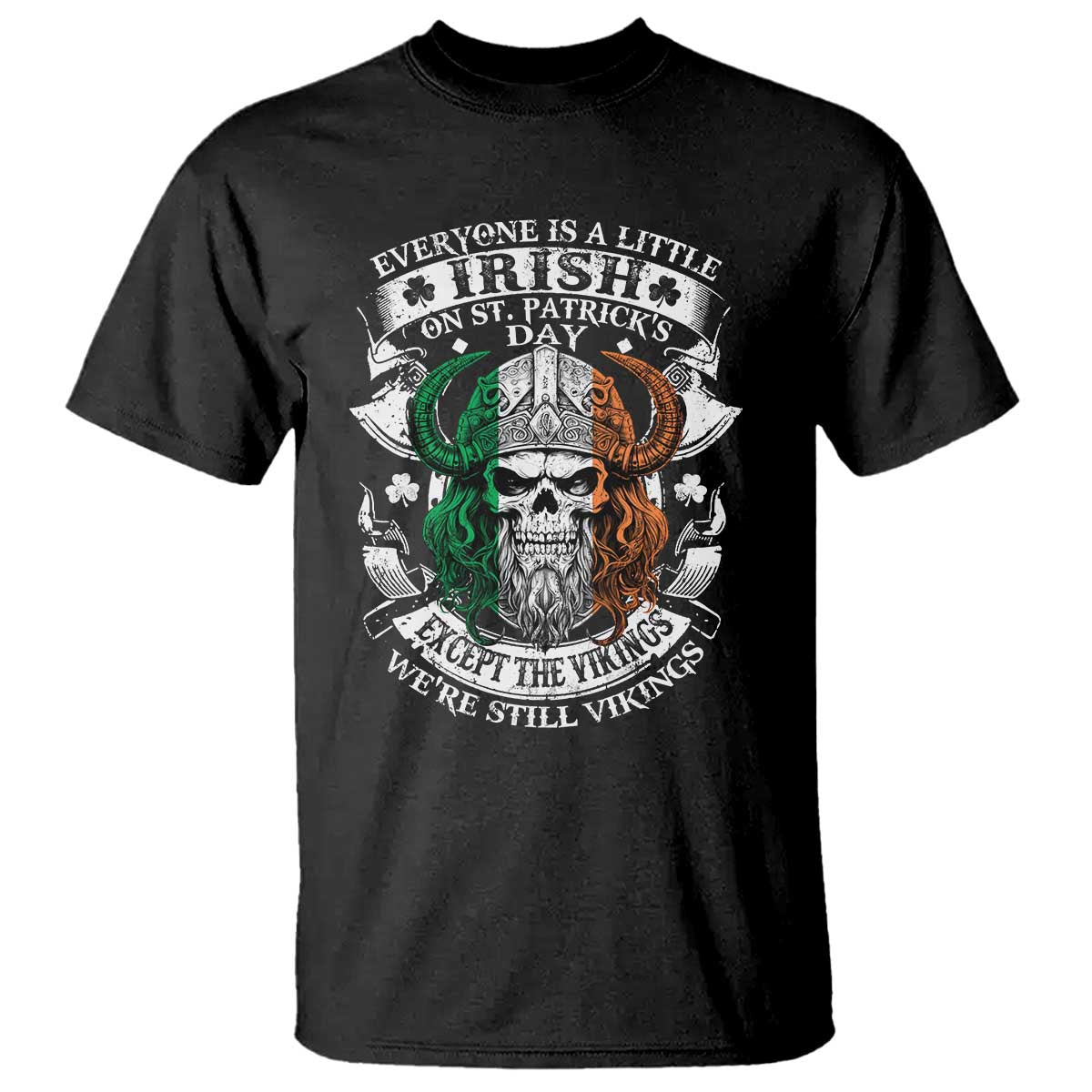 funny-irish-viking-t-shirt-everyone-is-a-little-irish-on-st-patricks-day