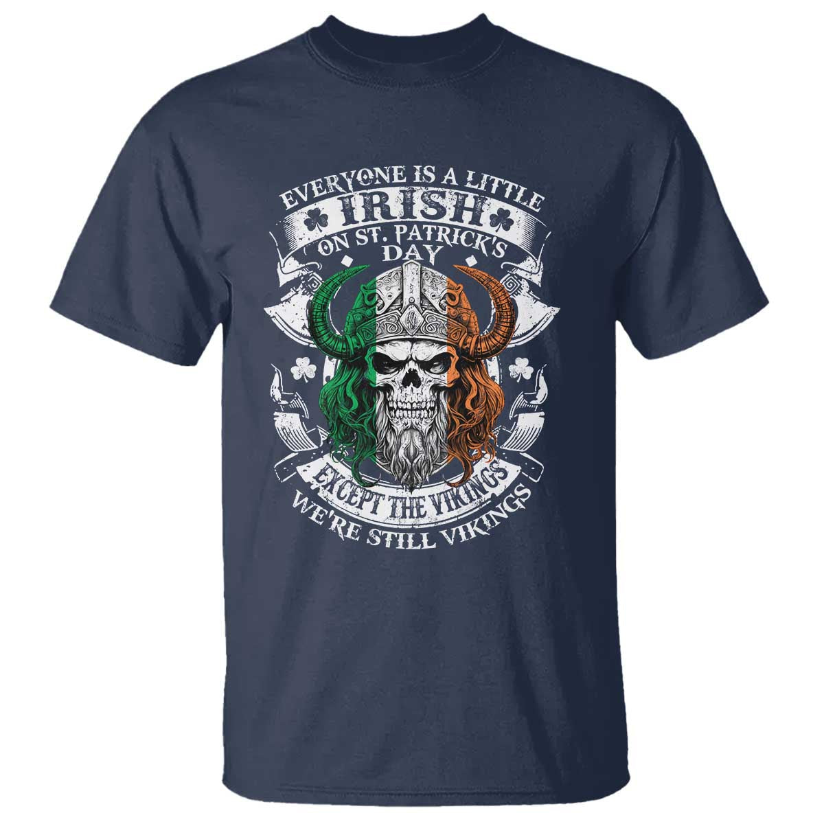 funny-irish-viking-t-shirt-everyone-is-a-little-irish-on-st-patricks-day