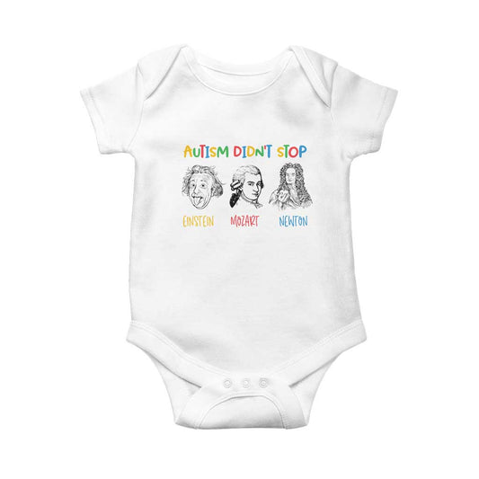 Autism Didn't Stop Einstein Mozart Newton Baby Onesie Autism Support