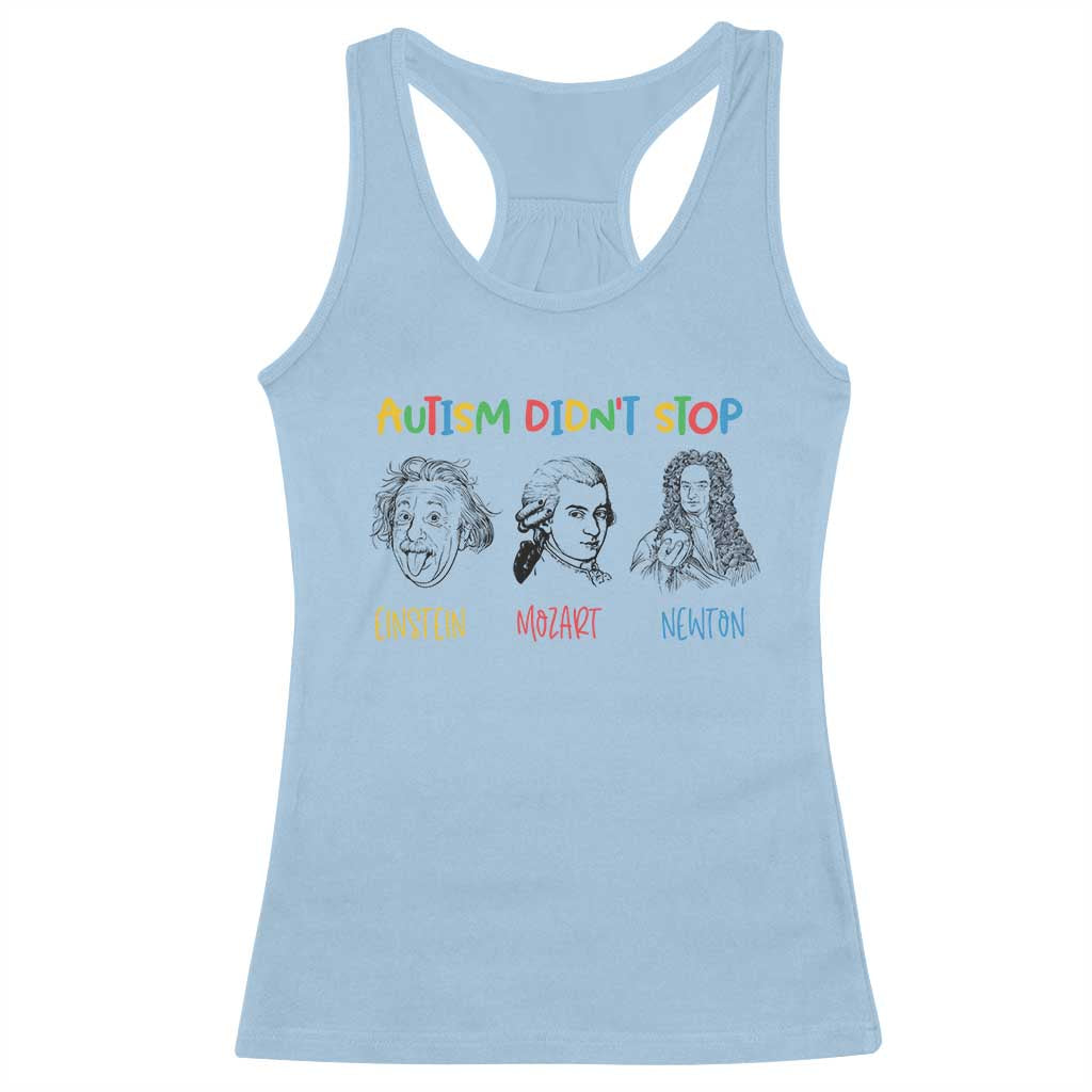 Autism Didn't Stop Einstein Mozart Newton Racerback Tank Top Autism Support