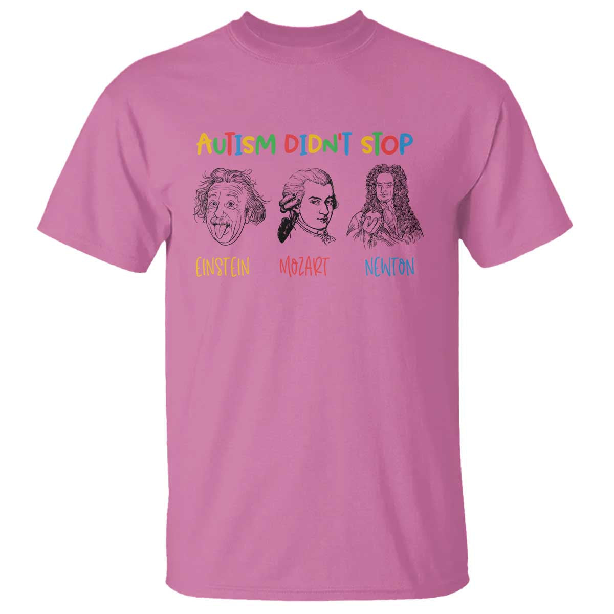autism-didnt-stop-einstein-mozart-newton-t-shirt-autism-awareness