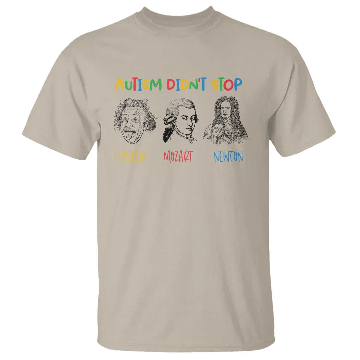autism-didnt-stop-einstein-mozart-newton-t-shirt-autism-awareness