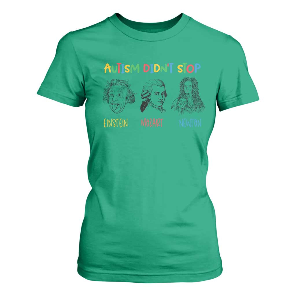 Autism Didn't Stop Einstein Mozart Newton T Shirt For Women Autism Support