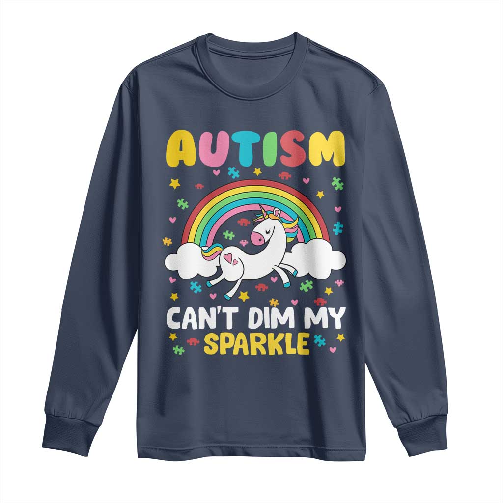 Funny Autism Can't Dim My Sparkle Long Sleeve Shirt Autism Support Unicorn Rainbow