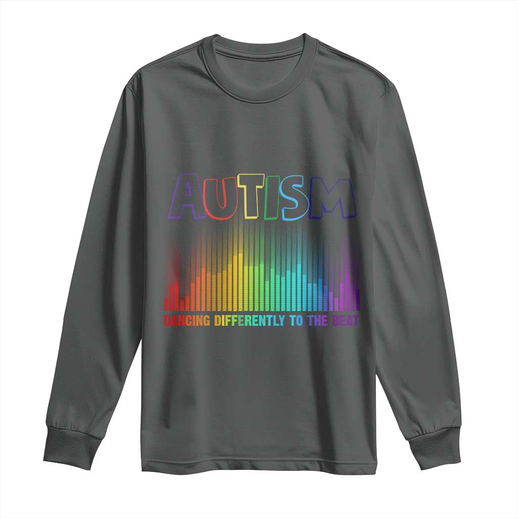 Autism Support Long Sleeve Shirt Autism Dancing Differently To The Beat