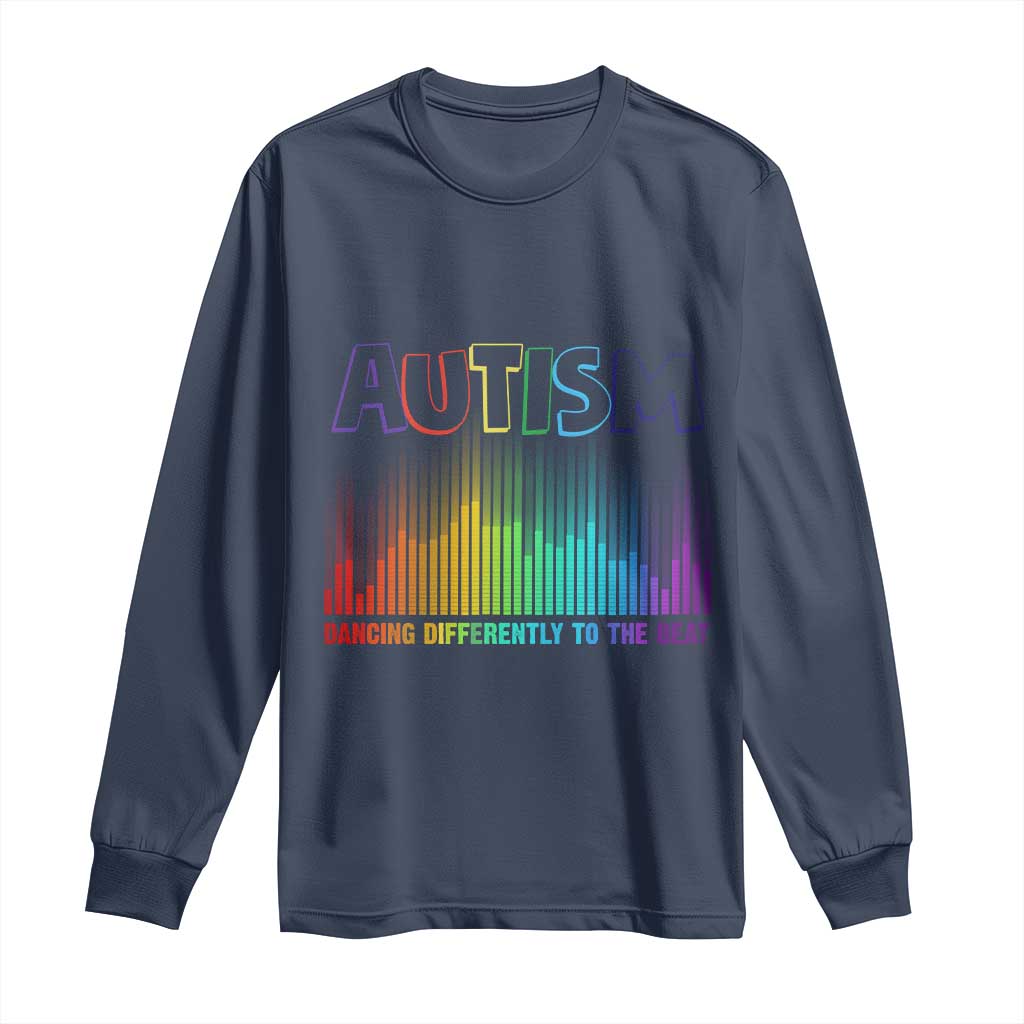 Autism Support Long Sleeve Shirt Autism Dancing Differently To The Beat
