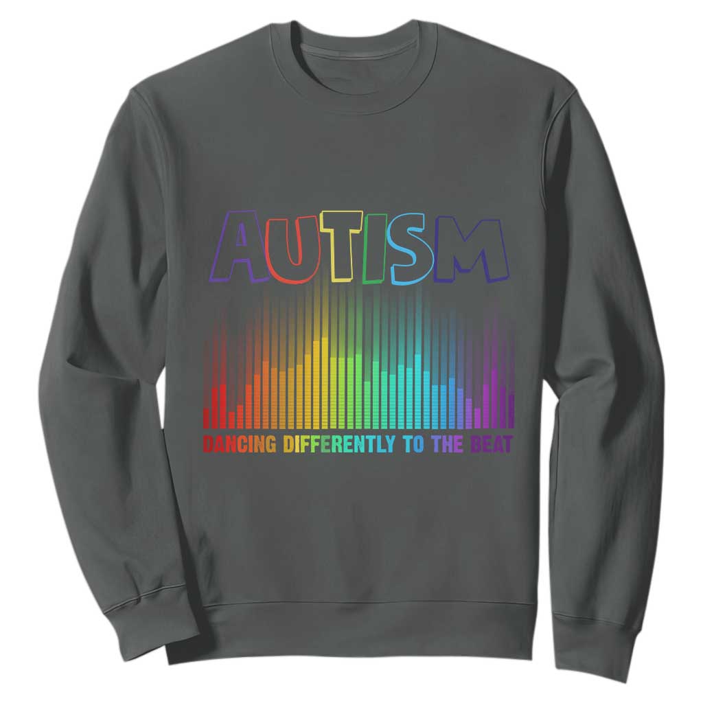 Autism Support Sweatshirt Autism Dancing Differently To The Beat
