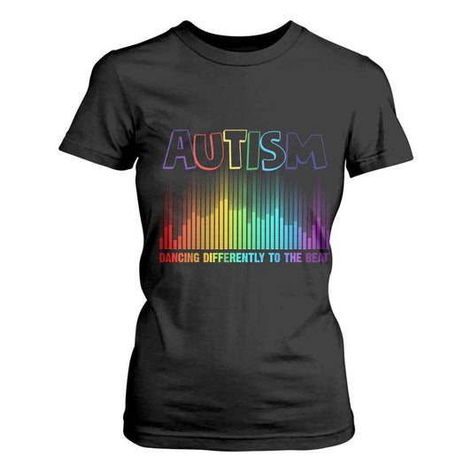 Autism Support T Shirt For Women Autism Dancing Differently To The Beat