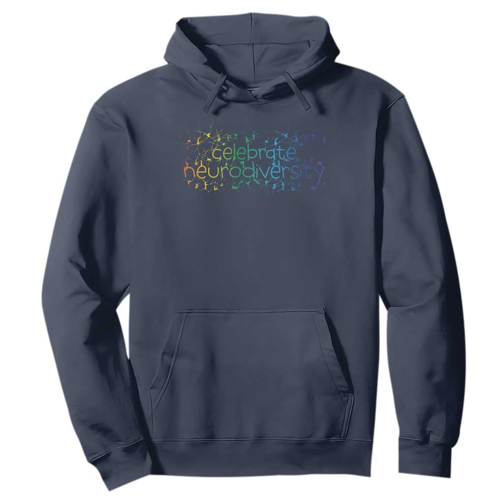 Celebrate Neurodiversity Hoodie Autism Support ASD ADHD Mental Health