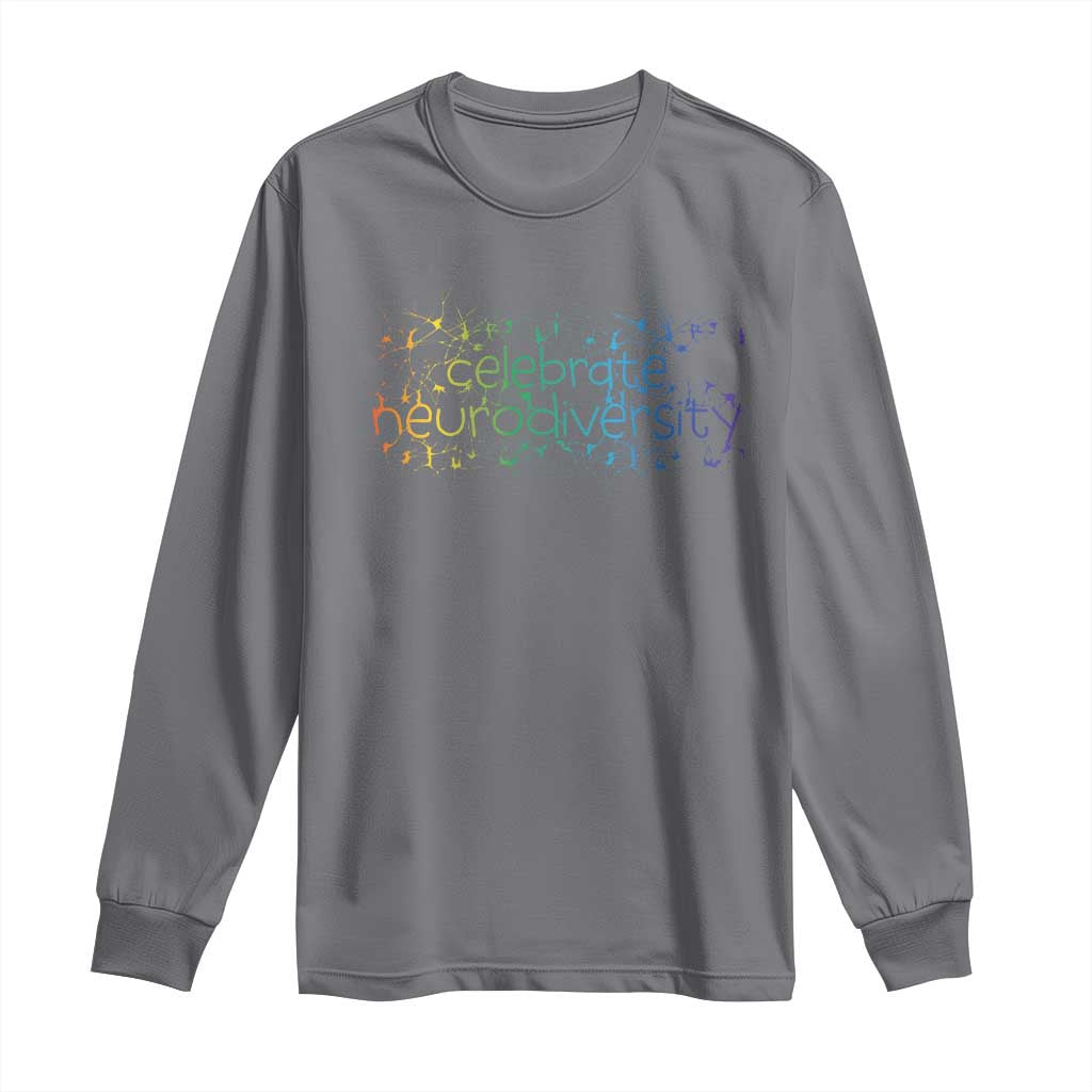 Celebrate Neurodiversity Long Sleeve Shirt Autism Support ASD ADHD Mental Health