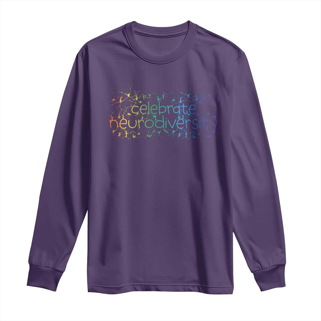 Celebrate Neurodiversity Long Sleeve Shirt Autism Support ASD ADHD Mental Health