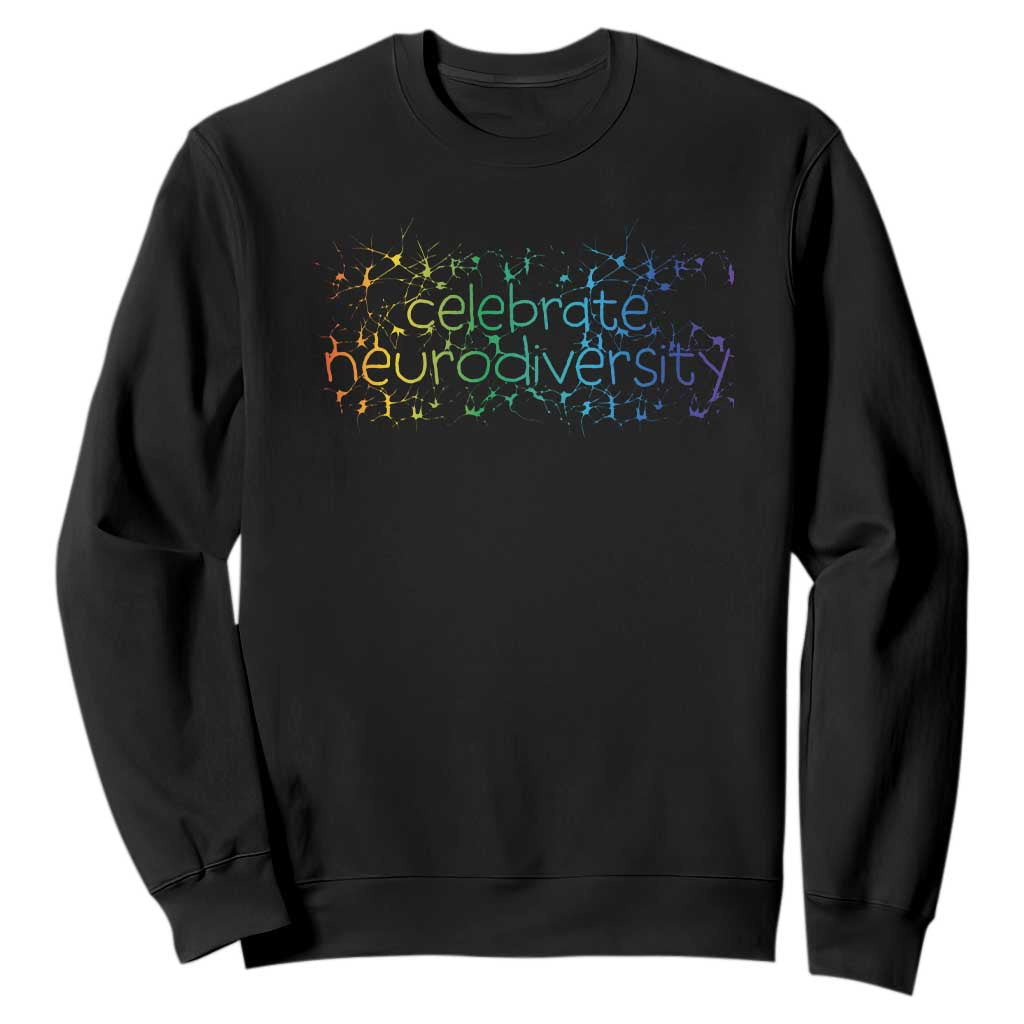 Celebrate Neurodiversity Sweatshirt Autism Support ASD ADHD Mental Health