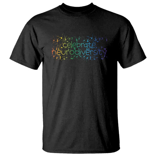 Celebrate Neurodiversity T Shirt Autism Support ASD ADHD Mental Health