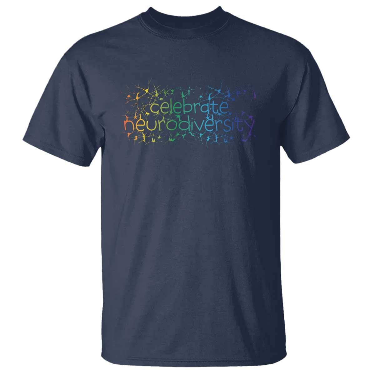 Celebrate Neurodiversity T Shirt Autism Support ASD ADHD Mental Health