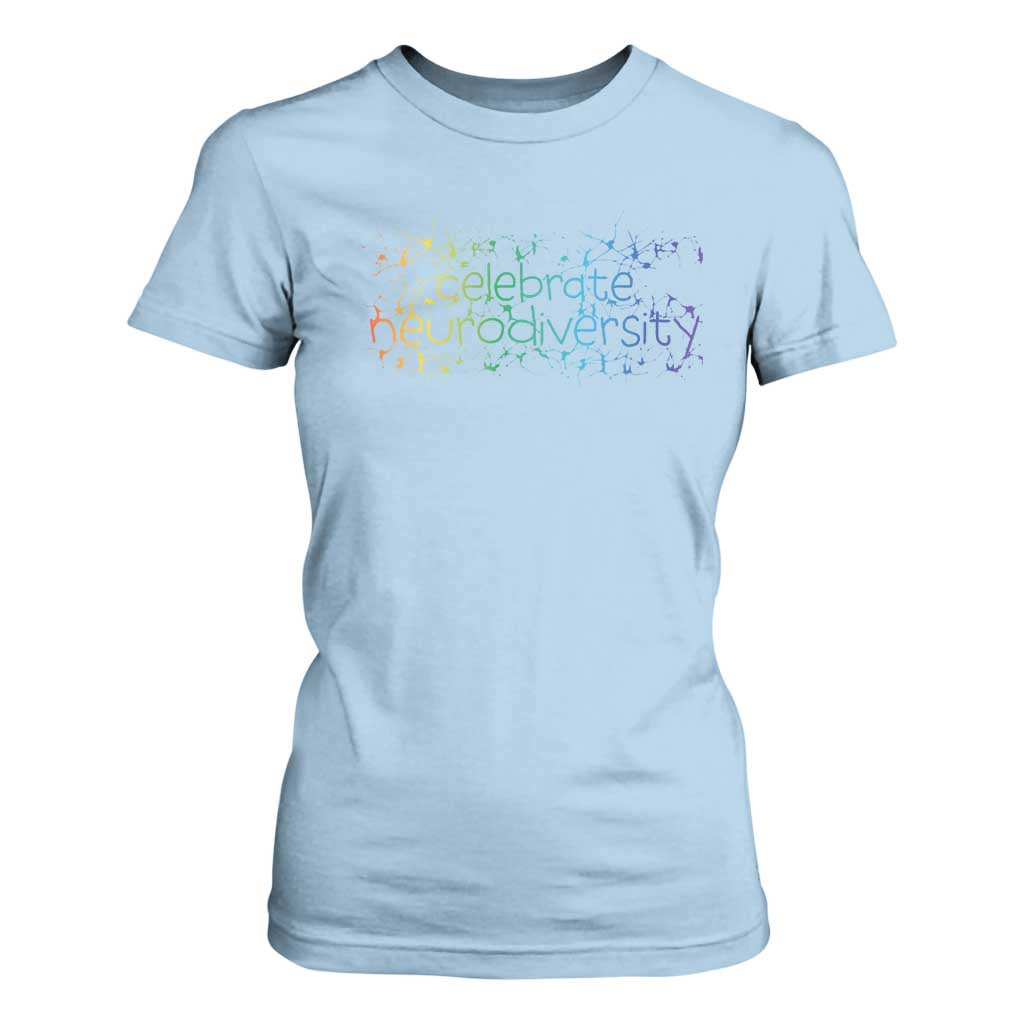 Celebrate Neurodiversity T Shirt For Women Autism Support ASD ADHD Mental Health