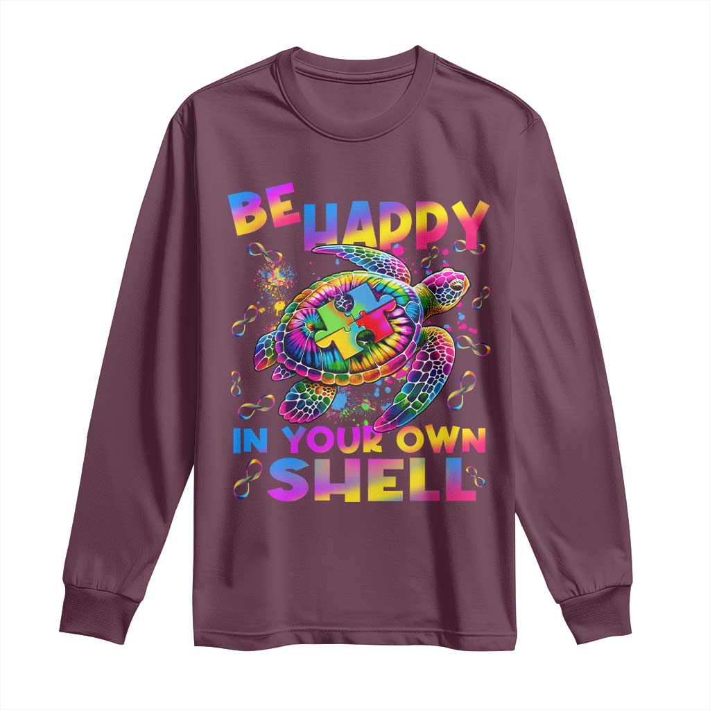 Funny Autism Support Be Happy In Your Own Shell Long Sleeve Shirt Rainbow Puzzle Turtle