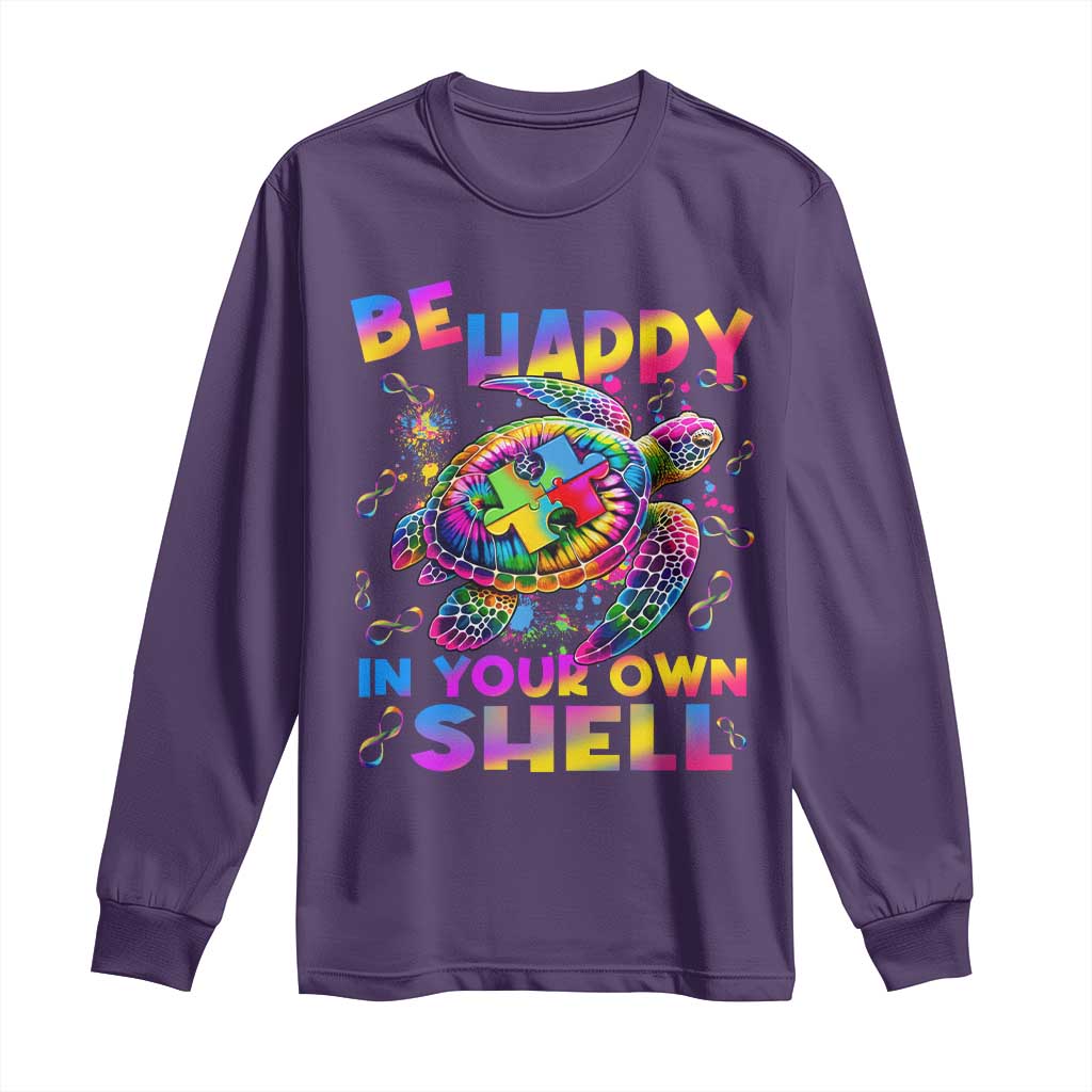Funny Autism Support Be Happy In Your Own Shell Long Sleeve Shirt Rainbow Puzzle Turtle