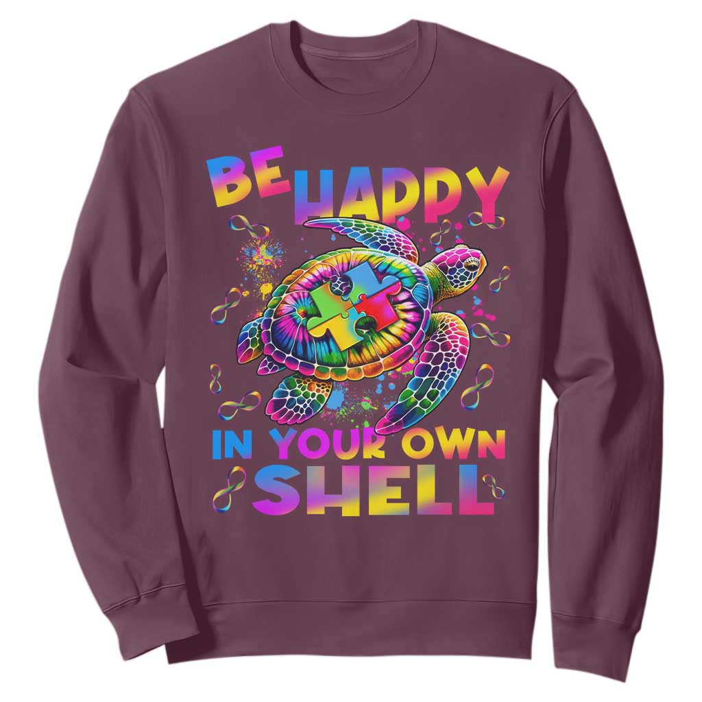 Funny Autism Support Be Happy In Your Own Shell Sweatshirt Rainbow Puzzle Turtle