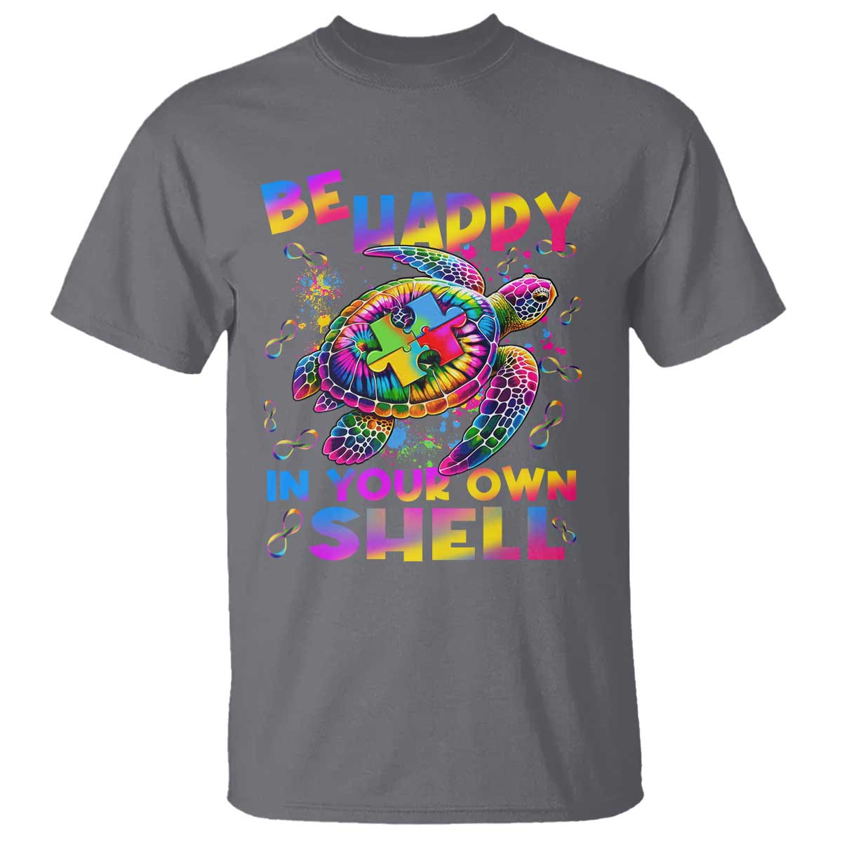 Funny Autism Support Be Happy In Your Own Shell T Shirt Rainbow Puzzle Turtle
