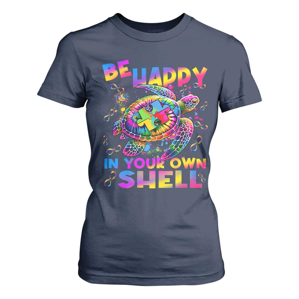 Funny Autism Support Be Happy In Your Own Shell T Shirt For Women Rainbow Puzzle Turtle