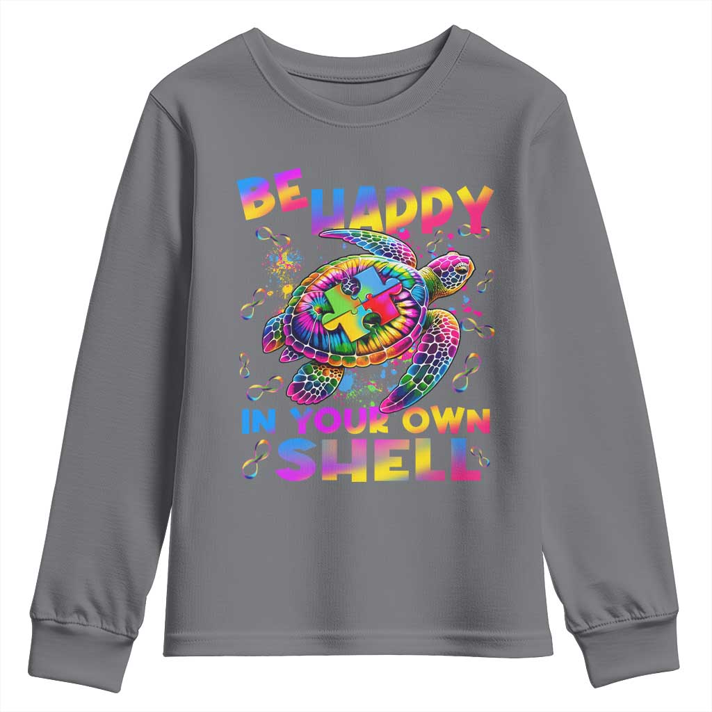 Funny Autism Support Be Happy In Your Own Shell Youth Sweatshirt Rainbow Puzzle Turtle