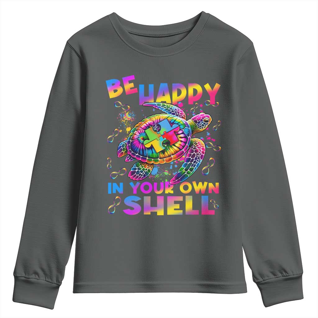 Funny Autism Support Be Happy In Your Own Shell Youth Sweatshirt Rainbow Puzzle Turtle
