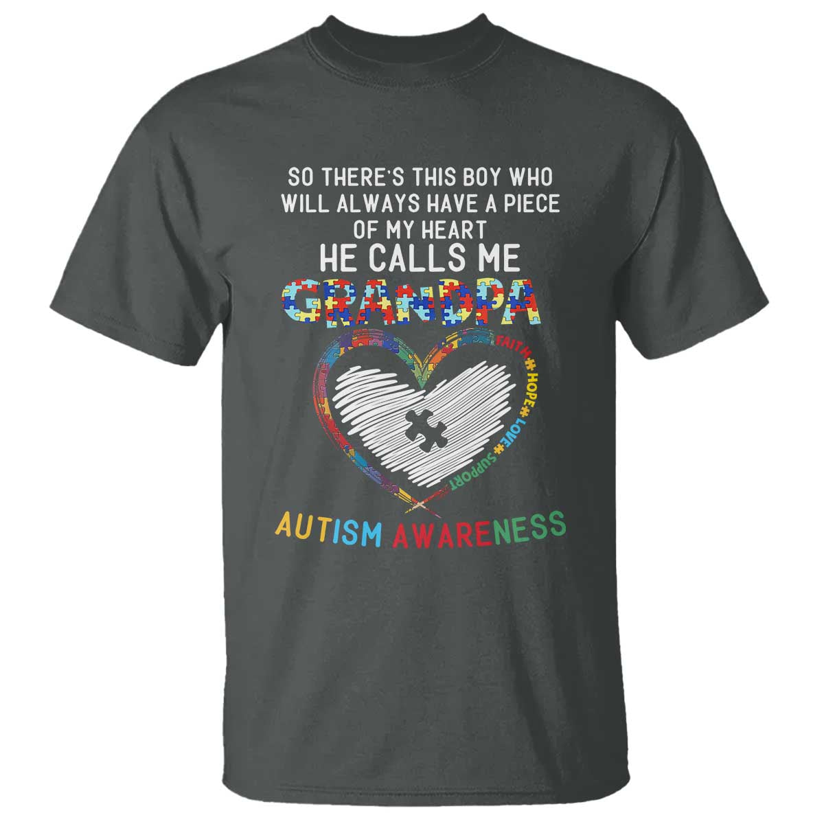 autism-awareness-grandpa-t-shirt-so-theres-this-boy-who-will-always-have-a-piece-of-my-heart-he-calls-me-grandpa