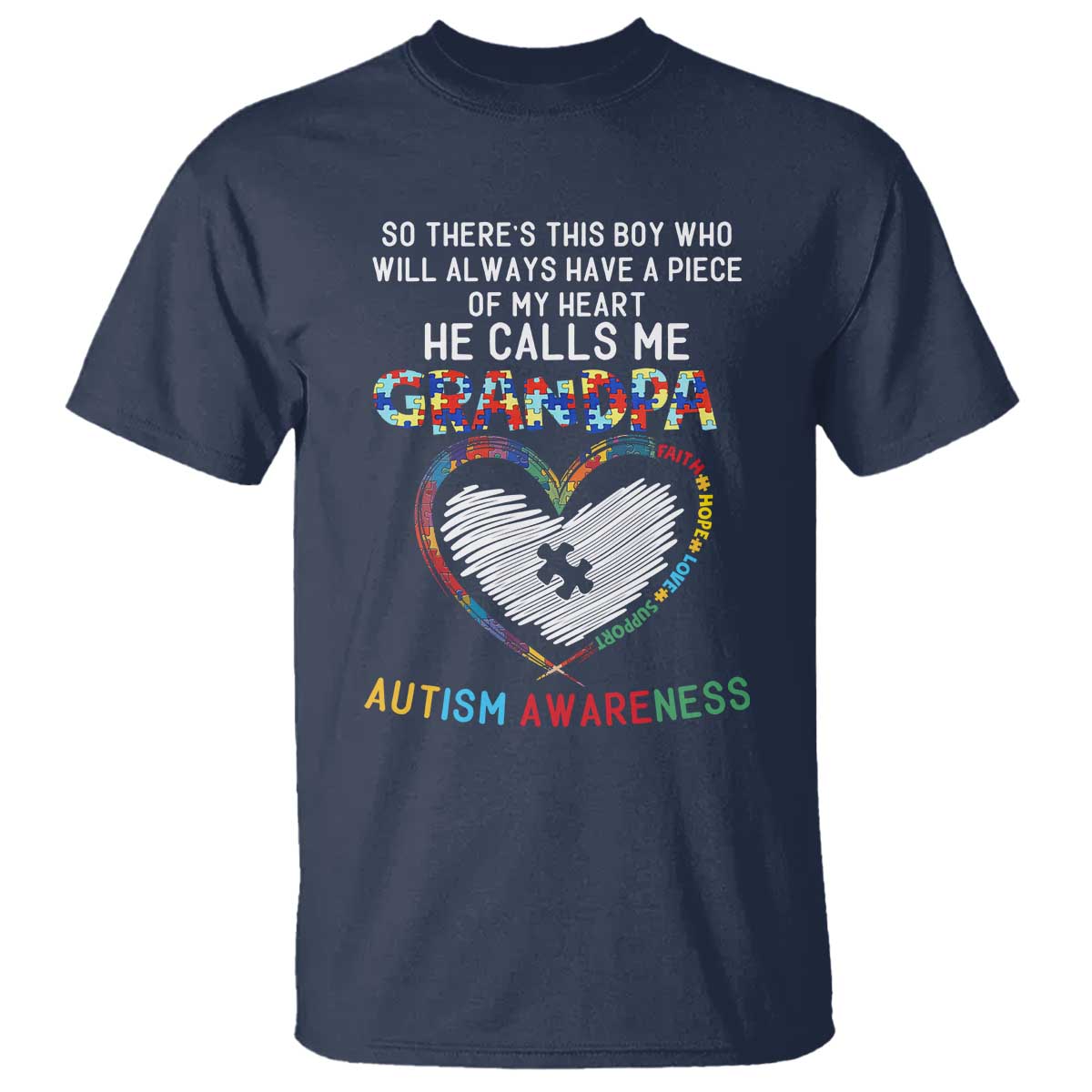 autism-awareness-grandpa-t-shirt-so-theres-this-boy-who-will-always-have-a-piece-of-my-heart-he-calls-me-grandpa