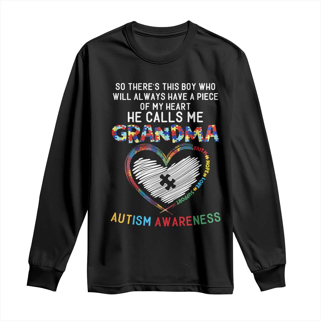 Autism Support Grandma Long Sleeve Shirt Heartfelt He Calls Me Grandma Quote