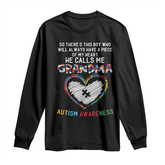 Autism Support Grandma Long Sleeve Shirt Heartfelt He Calls Me Grandma Quote