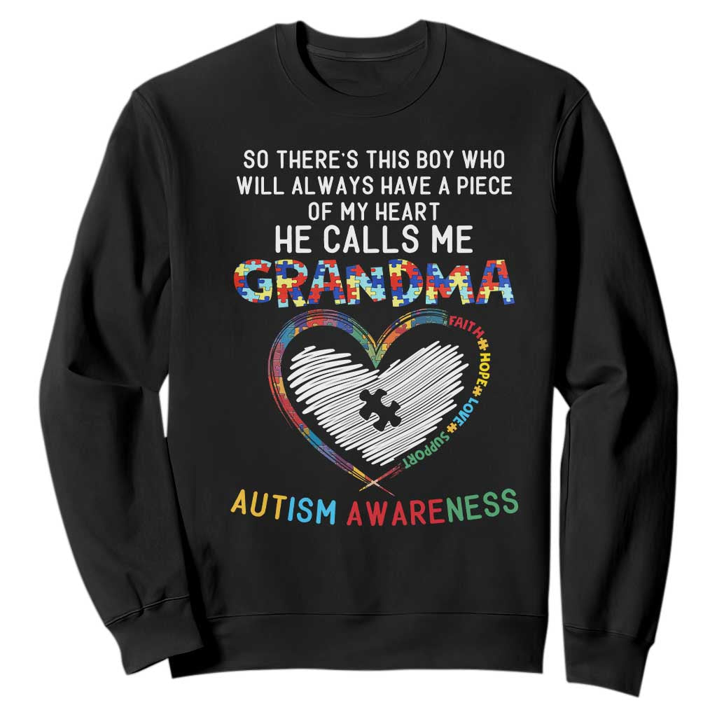 Autism Support Grandma Sweatshirt Heartfelt He Calls Me Grandma Quote