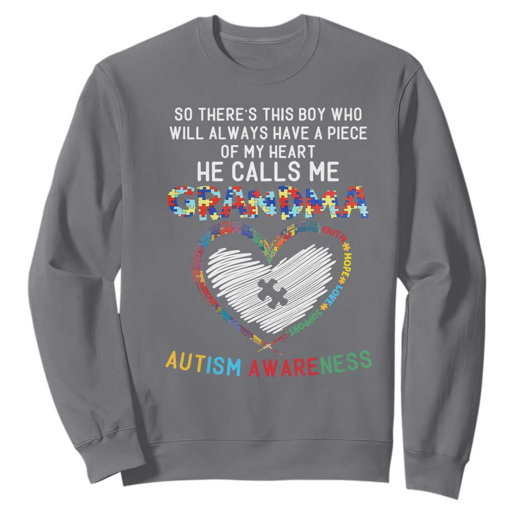 Autism Support Grandma Sweatshirt Heartfelt He Calls Me Grandma Quote