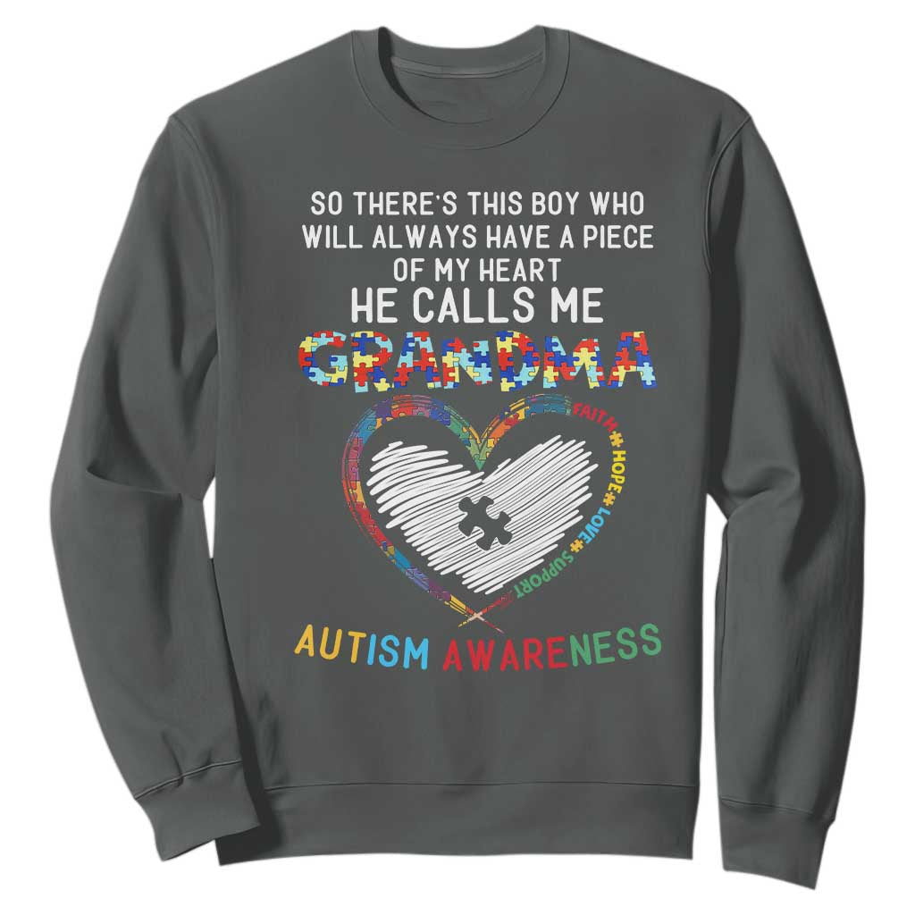 Autism Support Grandma Sweatshirt Heartfelt He Calls Me Grandma Quote