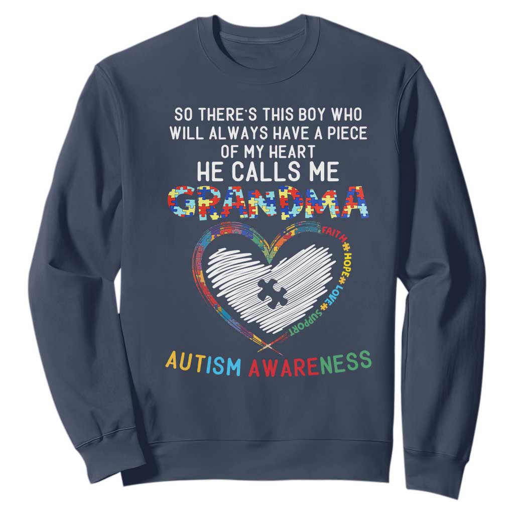 Autism Support Grandma Sweatshirt Heartfelt He Calls Me Grandma Quote