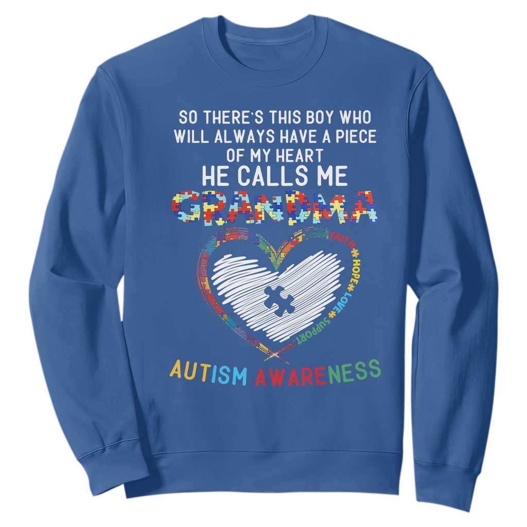 Autism Support Grandma Sweatshirt Heartfelt He Calls Me Grandma Quote