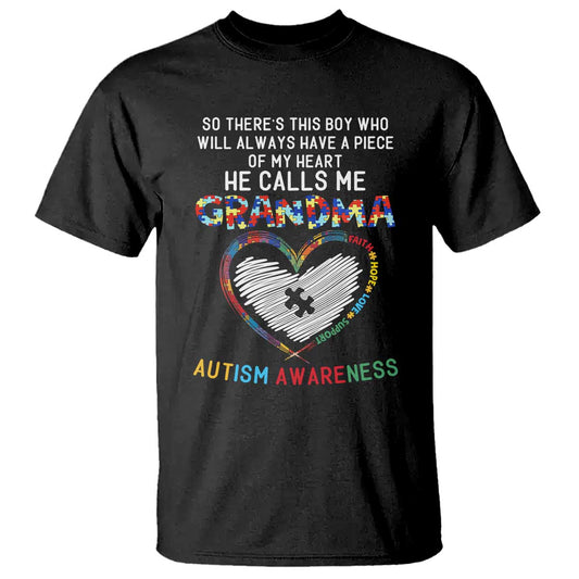 Autism Support Grandma T Shirt Heartfelt He Calls Me Grandma Quote