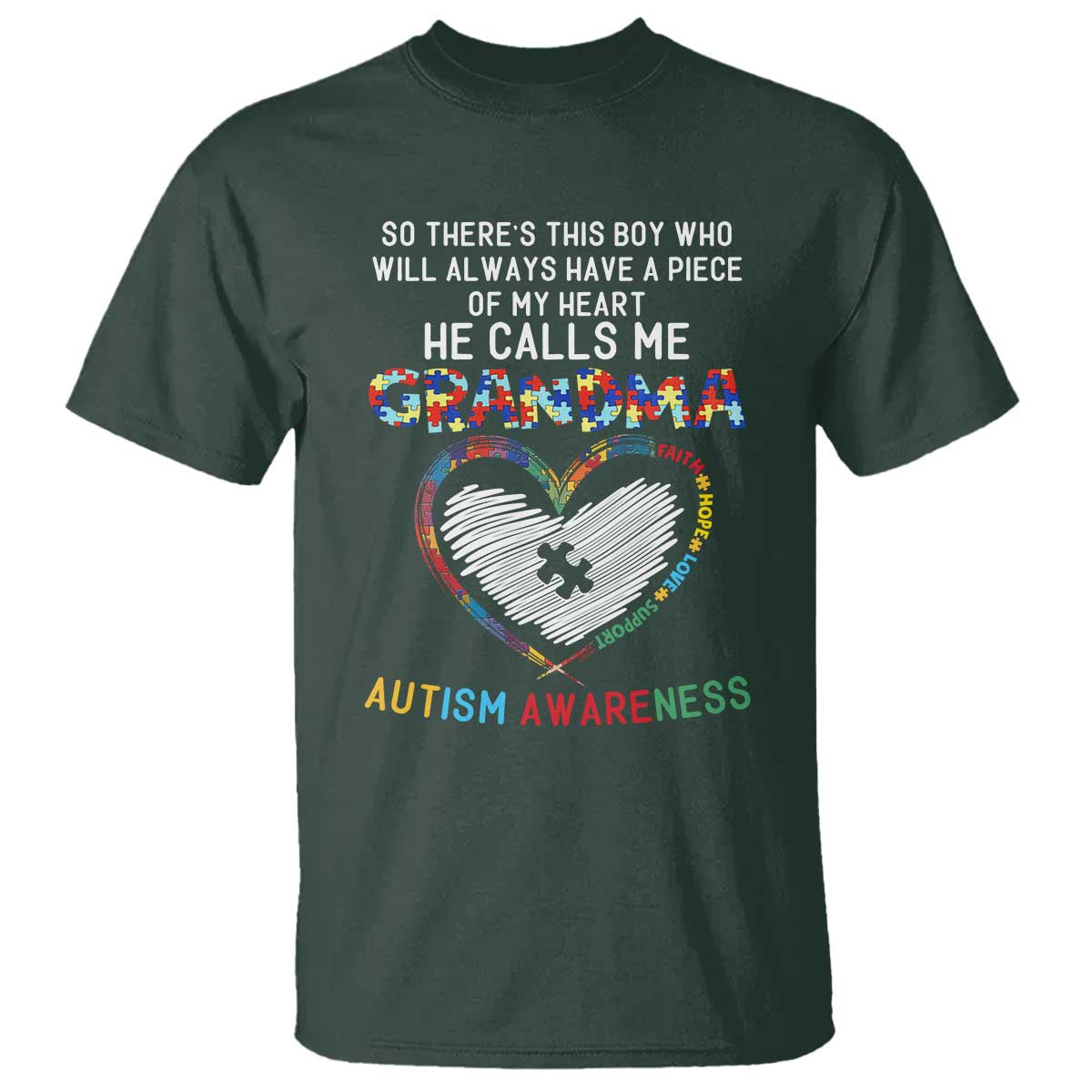 Autism Support Grandma T Shirt Heartfelt He Calls Me Grandma Quote