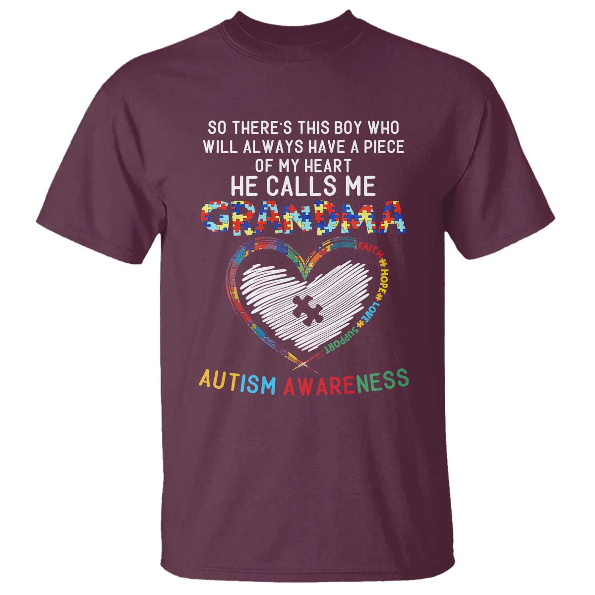 Autism Support Grandma T Shirt Heartfelt He Calls Me Grandma Quote