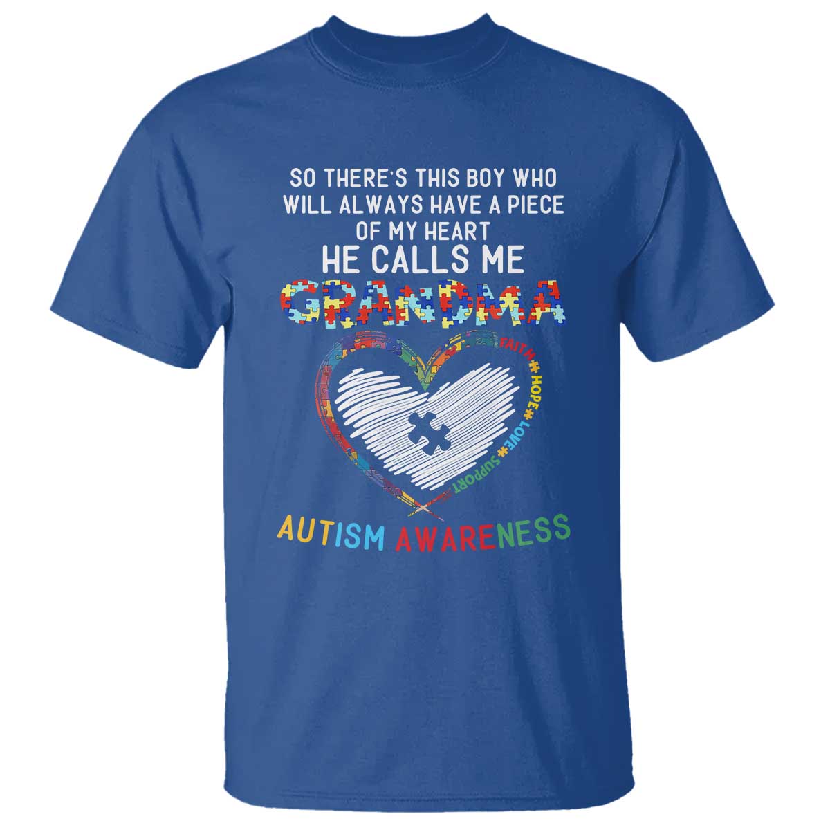 Autism Support Grandma T Shirt Heartfelt He Calls Me Grandma Quote